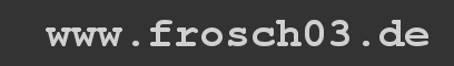 www.frosch03.de